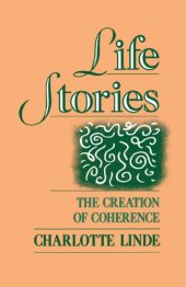 book Life Stories: The Creation of Coherence