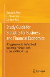 book Study Guide for Statistics for Business and Financial Economics: A Supplement to the Textbook by Cheng-Few Lee, John C. Lee and Alice C. Lee