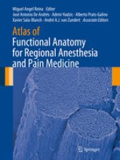 book Atlas of Functional Anatomy for Regional Anesthesia and Pain Medicine: Human Structure, Ultrastructure and 3D Reconstruction Images