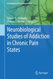 book Neurobiological Studies of Addiction in Chronic Pain States