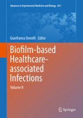 book Biofilm-based Healthcare-associated Infections: Volume II