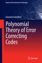 book Polynomial Theory of Error Correcting Codes