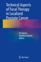 book Technical Aspects of Focal Therapy in Localized Prostate Cancer