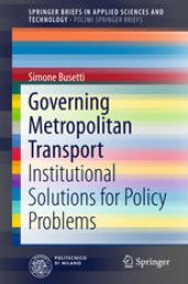 book Governing Metropolitan Transport: Institutional Solutions for Policy Problems