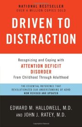 book Driven to Distraction (Revised): Recognizing and Coping with Attention Deficit Disorder