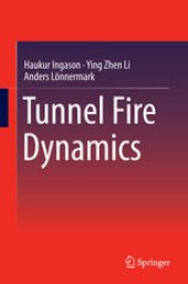 book Tunnel Fire Dynamics