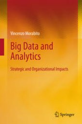 book Big Data and Analytics: Strategic and Organizational Impacts