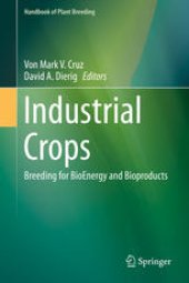 book Industrial Crops: Breeding for BioEnergy and Bioproducts