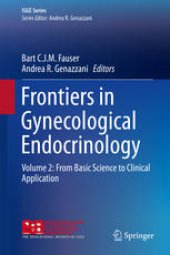 book Frontiers in Gynecological Endocrinology, Volume 2: From Basic Science to Clinical Application