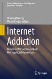 book Internet Addiction: Neuroscientific Approaches and Therapeutical Interventions