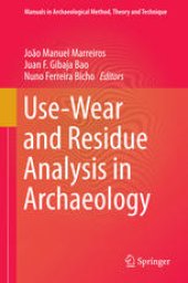 book Use-Wear and Residue Analysis in Archaeology