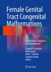 book Female Genital Tract Congenital Malformations: Classification, Diagnosis and Management