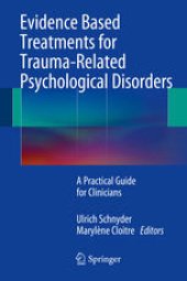 book Evidence Based Treatments for Trauma-Related Psychological Disorders: A Practical Guide for Clinicians