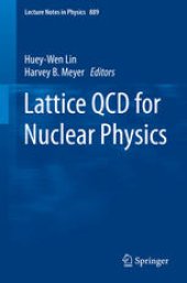 book Lattice QCD for Nuclear Physics