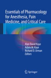 book Essentials of Pharmacology for Anesthesia, Pain Medicine, and Critical Care