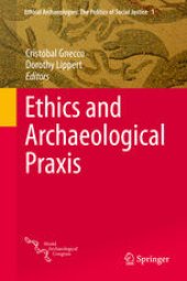 book Ethics and Archaeological Praxis