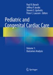 book Pediatric and Congenital Cardiac Care: Volume 1: Outcomes Analysis