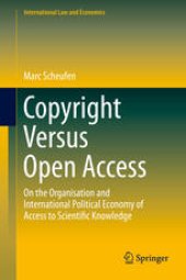 book Copyright Versus Open Access: On the Organisation and International Political Economy of Access to Scientific Knowledge