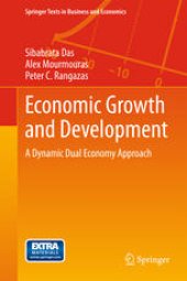 book Economic Growth and Development: A Dynamic Dual Economy Approach