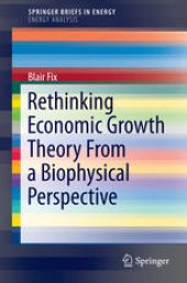 book Rethinking Economic Growth Theory From a Biophysical Perspective