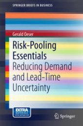 book Risk-Pooling Essentials: Reducing Demand and Lead Time Uncertainty