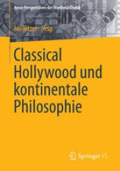 book Classical Hollywood und kontinentale Philosophie