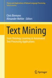 book Text Mining: From Ontology Learning to Automated Text Processing Applications