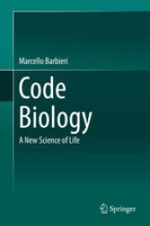 book Code Biology: A New Science of Life