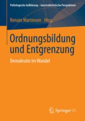 book Ordnungsbildung und Entgrenzung: Demokratie im Wandel