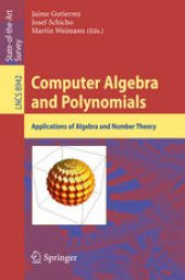 book Computer Algebra and Polynomials: Applications of Algebra and Number Theory