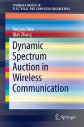 book Dynamic Spectrum Auction in Wireless Communication