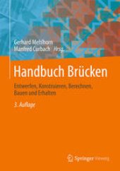 book Handbuch Brücken: Entwerfen, Konstruieren, Berechnen, Bauen und Erhalten