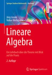 book Lineare Algebra: Ein Lehrbuch über die Theorie mit Blick auf die Praxis