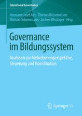 book Governance im Bildungssystem: Analysen zur Mehrebenenperspektive, Steuerung und Koordination