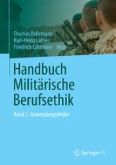 book Handbuch Militärische Berufsethik: Band 2: Anwendungsfelder