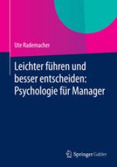 book Leichter führen und besser entscheiden: Psychologie für Manager