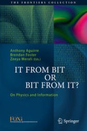 book It From Bit or Bit From It?: On Physics and Information