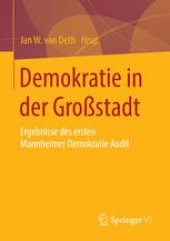 book Demokratie in der Großstadt: Ergebnisse des ersten Mannheimer Demokratie Audit