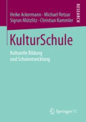 book KulturSchule: Kulturelle Bildung und Schulentwicklung