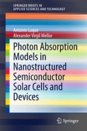 book Photon Absorption Models in Nanostructured Semiconductor Solar Cells and Devices