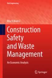 book Construction Safety and Waste Management: An Economic Analysis