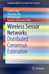 book Wireless Sensor Networks: Distributed Consensus Estimation