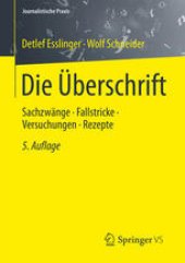 book Die Überschrift: Sachzwänge - Fallstricke - Versuchungen - Rezepte