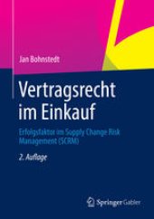 book Vertragsrecht im Einkauf: Erfolgsfaktor im Supply Change Risk Management (SCRM)