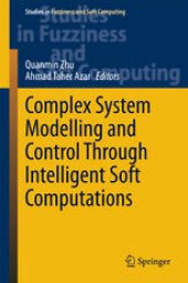 book Complex System Modelling and Control Through Intelligent Soft Computations
