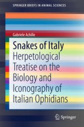 book Snakes of Italy: Herpetological Treatise on the Biology and Iconography of Italian Ophidians