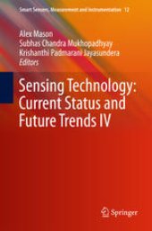 book Sensing Technology: Current Status and Future Trends IV