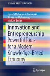 book Innovation and Entrepreneurship: Powerful Tools for a Modern Knowledge-Based Economy