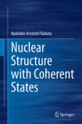 book Nuclear Structure with Coherent States