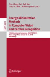 book Energy Minimization Methods in Computer Vision and Pattern Recognition: 10th International Conference, EMMCVPR 2015, Hong Kong, China, January 13-16, 2015. Proceedings